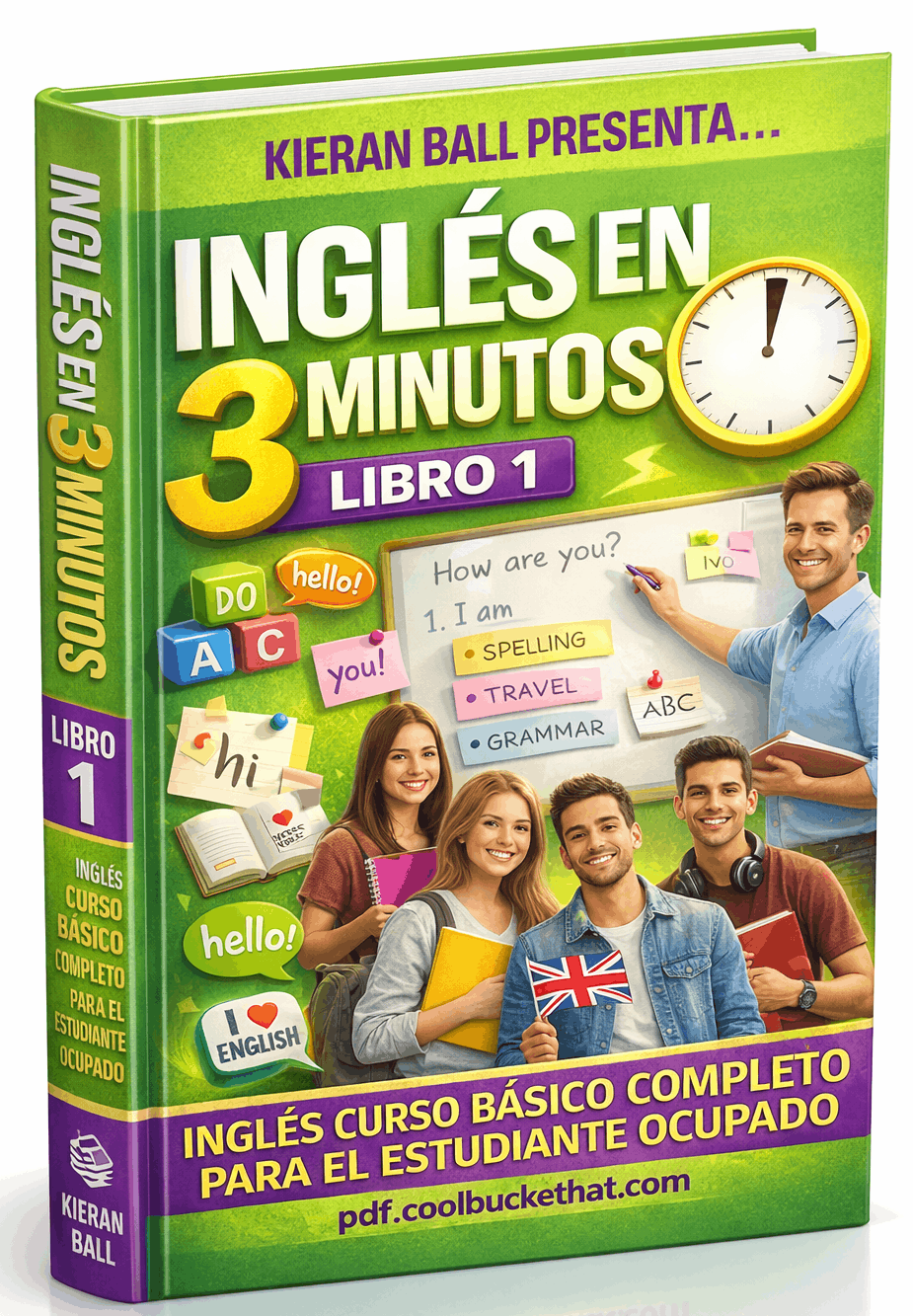 Inglés en 3 minutos – Libro 1 Inglés curso básico completo para el estudiante ocupado (Spanish Edition)